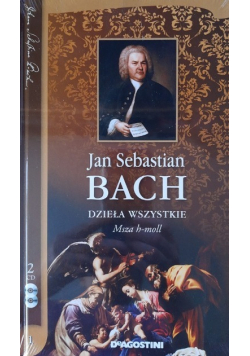 Bach Dzieła wszystkie. Msza h - moll