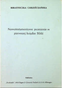 Nowotestamentowe promienie w pierwszej księdze Biblii