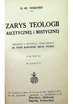 Zarys teologii ascetycznej i mistycznej Tom 2 1949 r.