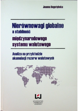 Nierównowagi globalne a stabilność międzynarodowego systemu walutowego