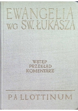 Ewangelia wg Św. Łukasza