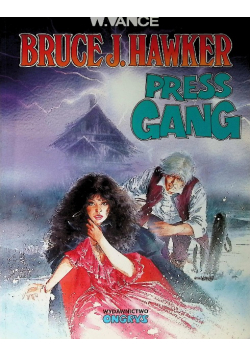 Bruce J. Hawker T.3 Press Gang