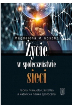 Życie w społeczeństwie sieci