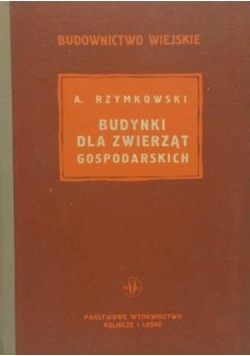Budynki dla zwierząt gospodarskich