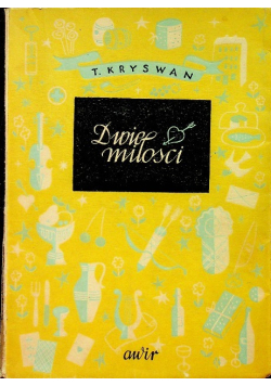 Dwie Miłości 1947 r.