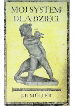 Mój system dla dzieci 1947 r.