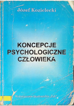 Koncepcje psychologiczne człowieka