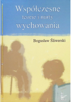 Współczesne teorie i nurty wychowania