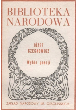 Czechowicz Wybór poezji