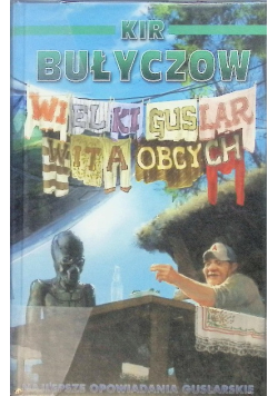 Wielki Guslar wita obcych