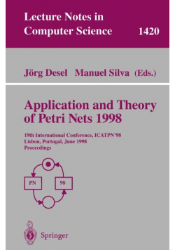 Application and Theory of Petri Nets 1998: 19th International Conference, ICATPN’98 Lisbon, Portugal, June 22–26, 1998 Proceedings