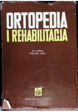 Ortopedia i rehabilitacja