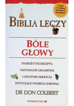 Biblia leczy Bóle głowy