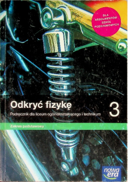 Odkryć fizykę  3 Podręcznik dla liceum i technikum Zakres podstawowy