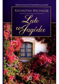 Lato w Jagódce