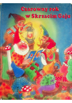 Czarowny rok w Skrzacim Gaju