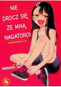 Nie drocz się ze mną Nagatoro! Tom 4