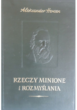 Rzeczy minione i rozmyślenia Tom I