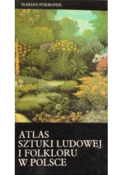 Atlas sztuki ludowej i folkloru w Polsce
