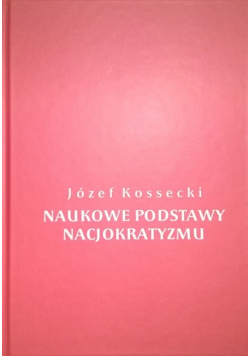 Naukowe podstawy nacjokratyzmu