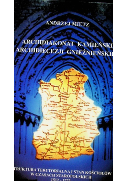 Archidiakonat Kamieński Archidiecezji Gnieźnieńskiej