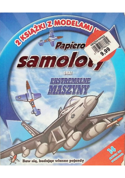 Papierowe samoloty oraz ekstremalne maszyny