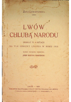 Lwów chlubą narodu