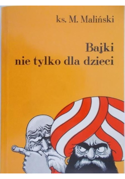 Maliński Bajki nie tylko dla dzieci