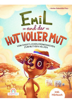 Emil und der Hut voller Mut