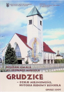Grudzice dzieje miejscowości Historia budowy kościoła