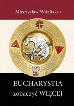 Eucharystia zobacz więcej