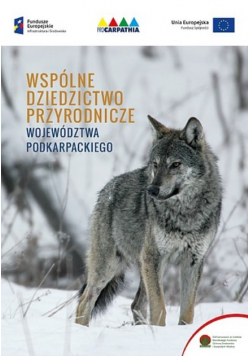 Wspólne dziedzictwo przyrodnicze województwa podkarpackiego