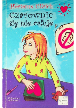 Czarownic się nie całuje