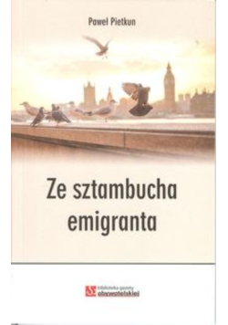Ze sztambucha emigranta