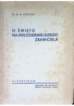 O święto najmiłosierniejszego zbawiciela 1947 r