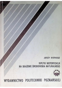 Wpływ motoryzacji na skażenie środowiska