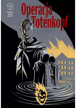 Wydział 7 Operacja Totenkopf  Zeszyt 1