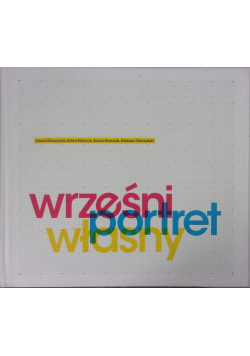Wrześni portret własny