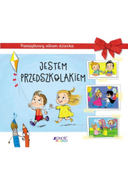 Jestem przedszkolakiem