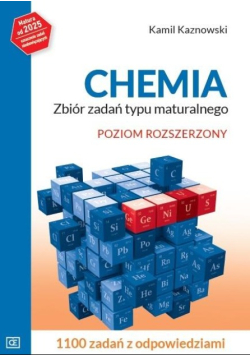 Chemia zbiór zadań typu maturalnego poziom rozszerzony
