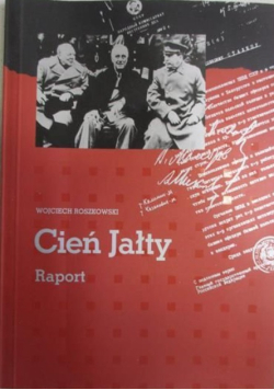 Cień Jałty. Raport