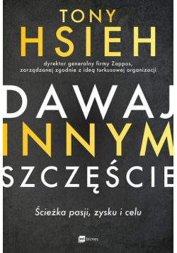 Dawaj innym szczęście