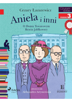 Aniela i inni. O Domu Towarowym Jabłkowskich