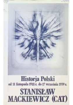 Historja Polski od 11 listopada 1918r do 17 września 1939r