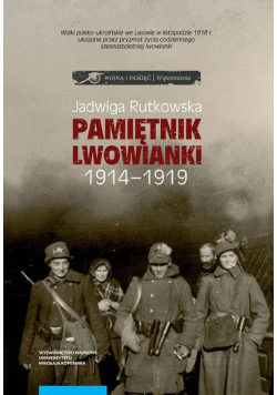 Pamiętnik lwowianki 1914 - 1919