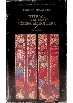 Witraże Fryburskie Józefa Mehoffera