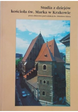 Studia z dziejów kościoła św. Marka w Krakowie
