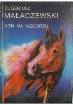Koń na wzgórzu