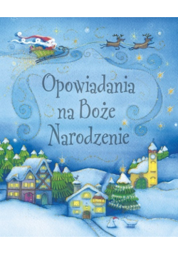 Opowiadania na Boże Narodzenie