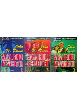 Saga Rodu Kennedych Tom 1 do 3